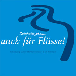 Rheinheitsgebot…auch für Flusse!