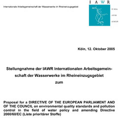 Stellungnahme der IAWR Internationalen Arbeitsgemein- schaft der Wasserwerke im Rheineinzugsgebiet